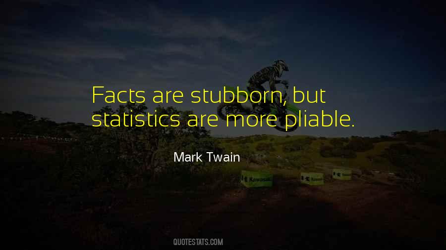 Quotes About Facts And Statistics #1419566
