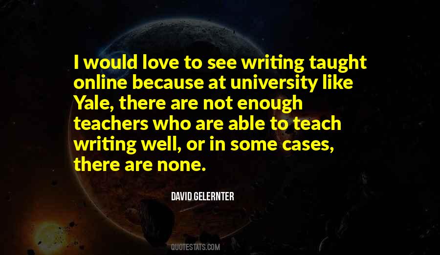 Quotes About Teachers Love #1433342