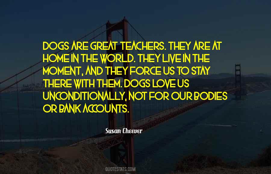 Quotes About Teachers Love #1572110