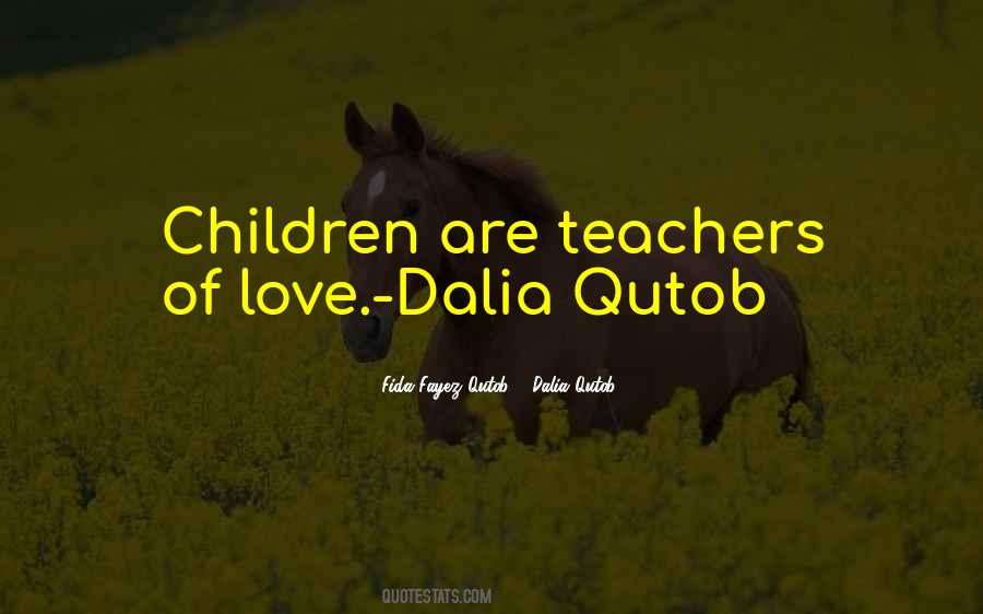 Quotes About Teachers Love #562164