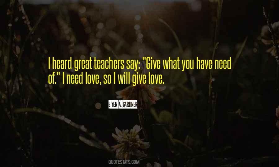 Quotes About Teachers Love #947980