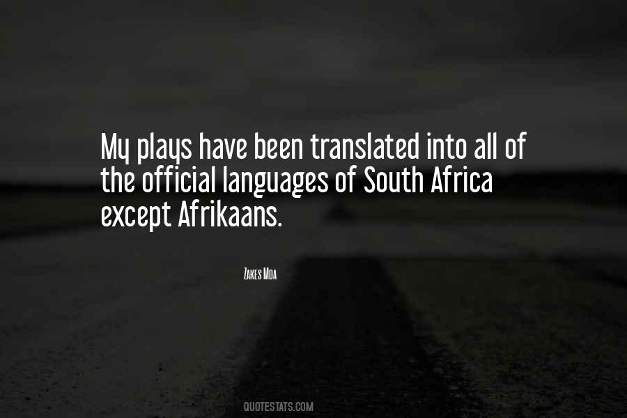 Quotes About Afrikaans #1071342