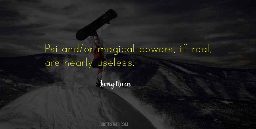 Quotes About Magical Powers #449228