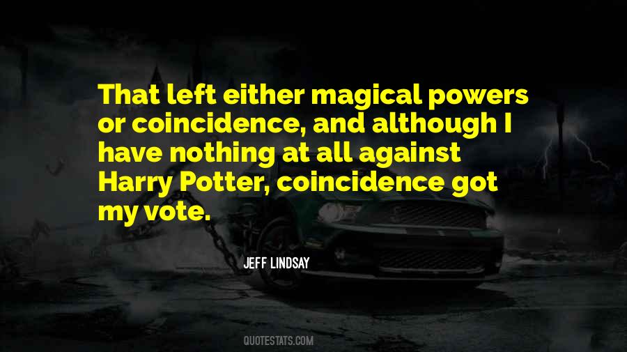Quotes About Magical Powers #559296
