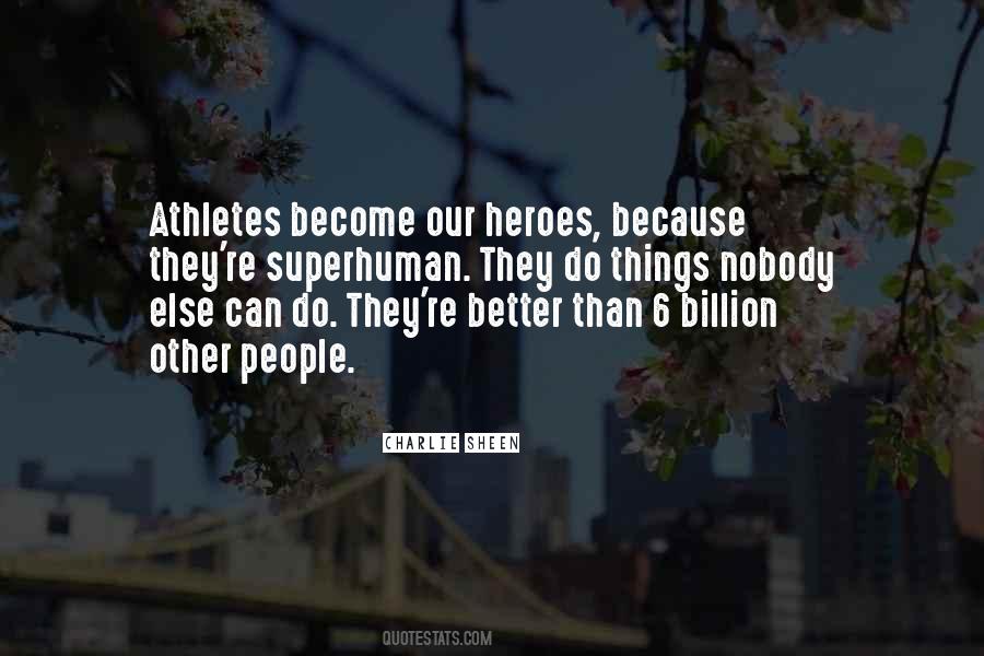 Nobody S Hero Quotes #1475188