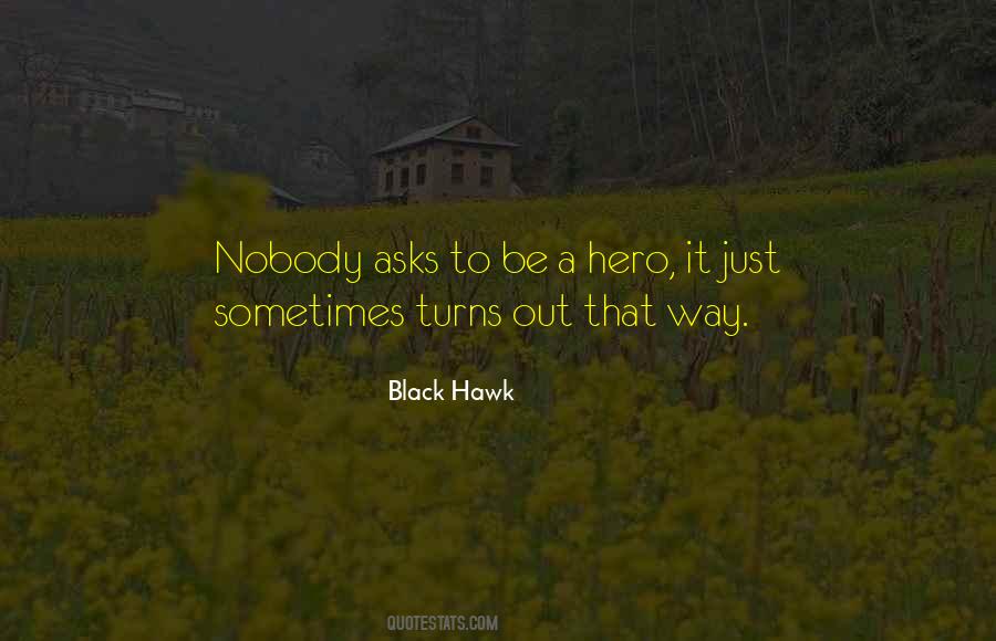 Nobody S Hero Quotes #415631