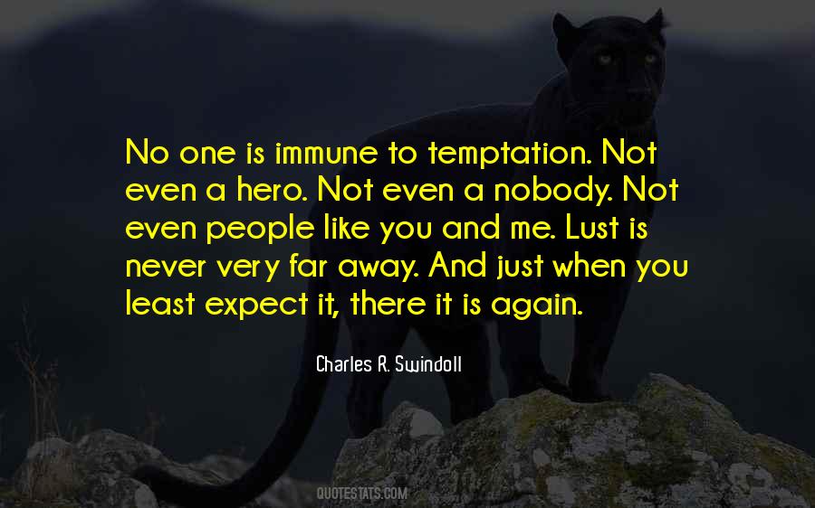 Nobody S Hero Quotes #948733