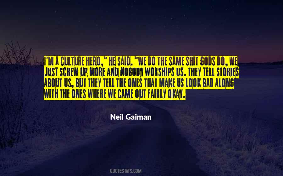 Nobody S Hero Quotes #955103