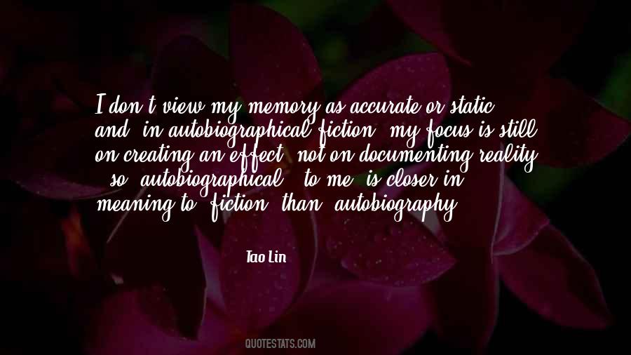 Autobiographical Memory Quotes #1121013
