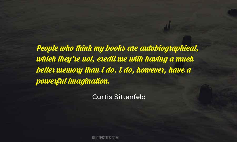 Autobiographical Memory Quotes #1503458