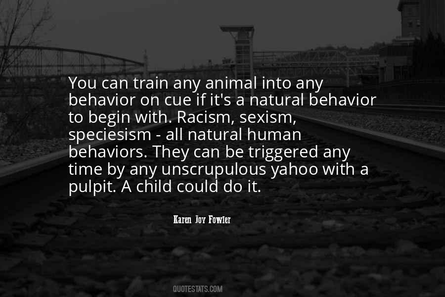 Quotes About Animal Behavior #1620432