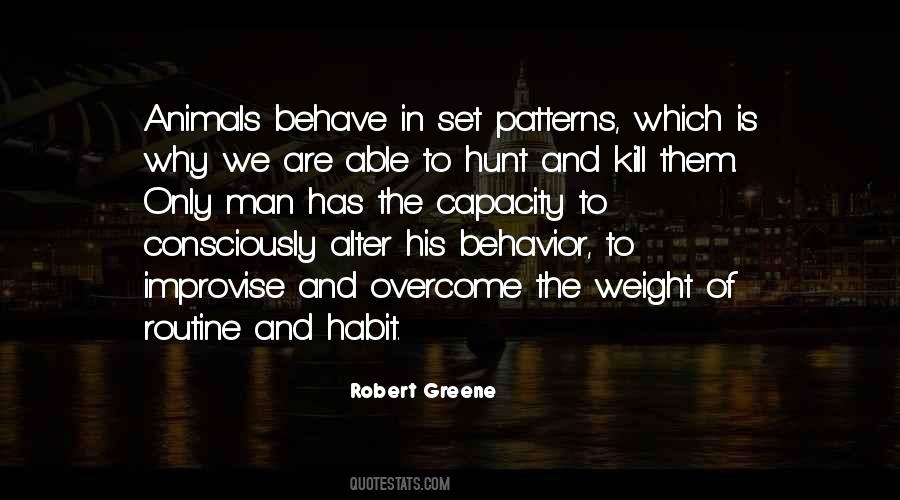 Quotes About Animal Behavior #1769388
