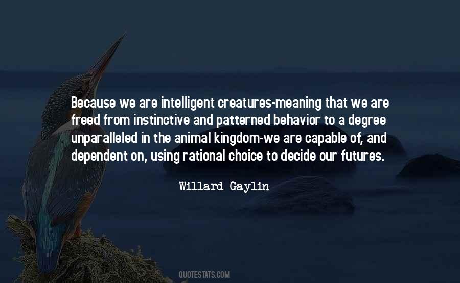 Quotes About Animal Behavior #41634