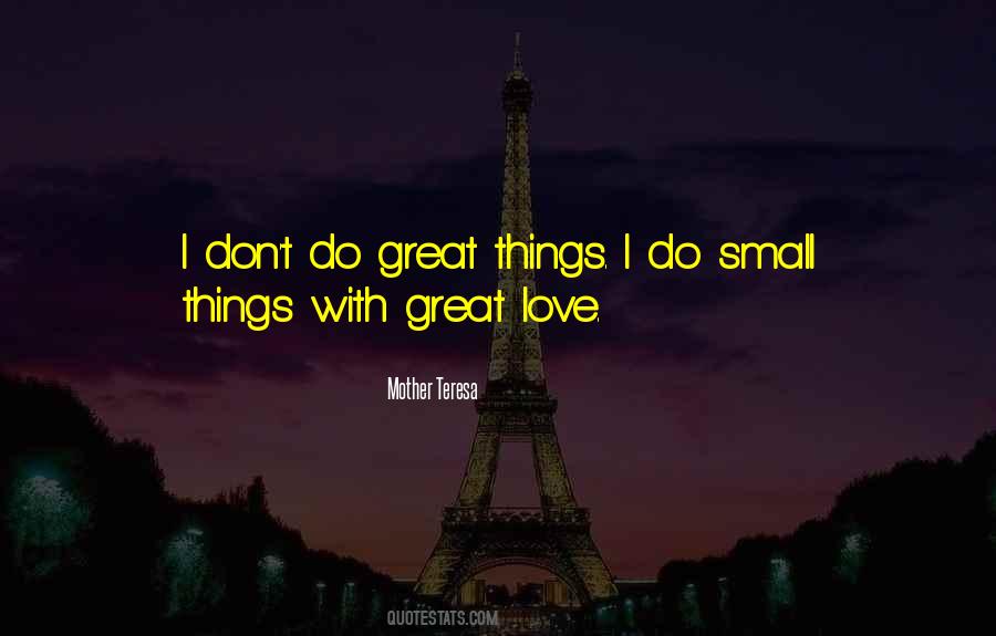 Quotes About Great Love #1041330