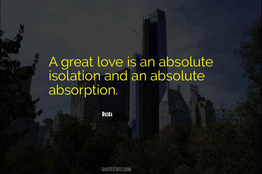 Quotes About Great Love #1229614