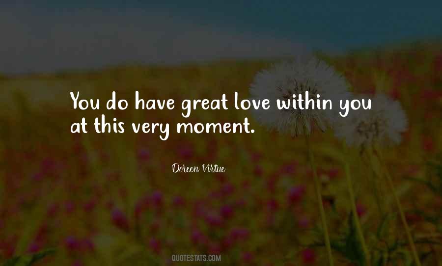 Quotes About Great Love #1324955