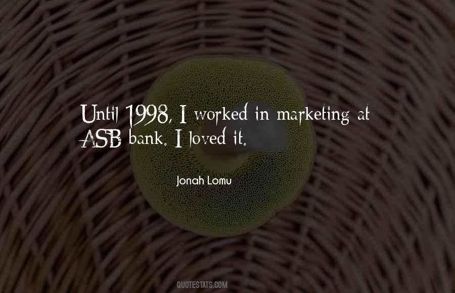 Quotes About 1998 #918736