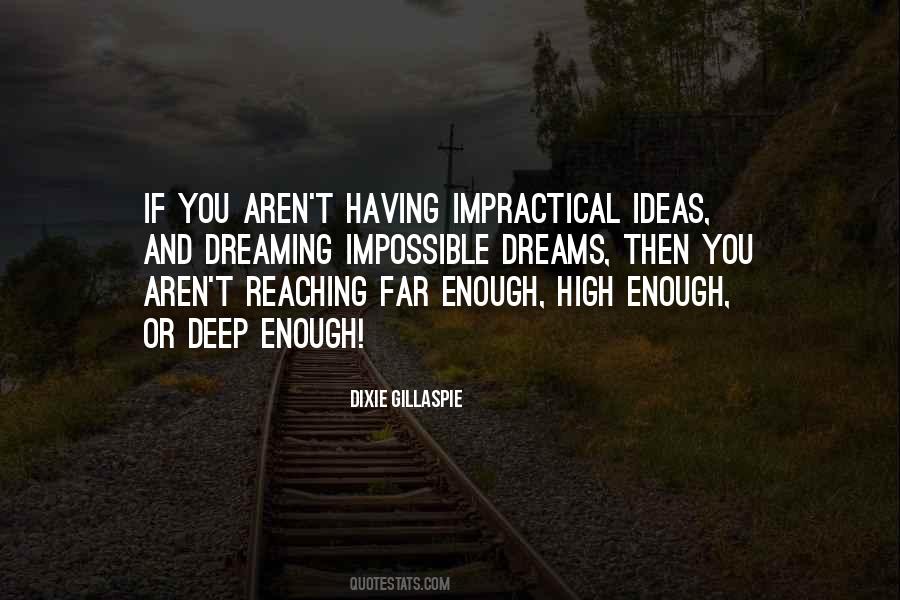 Quotes About Impractical #1677788