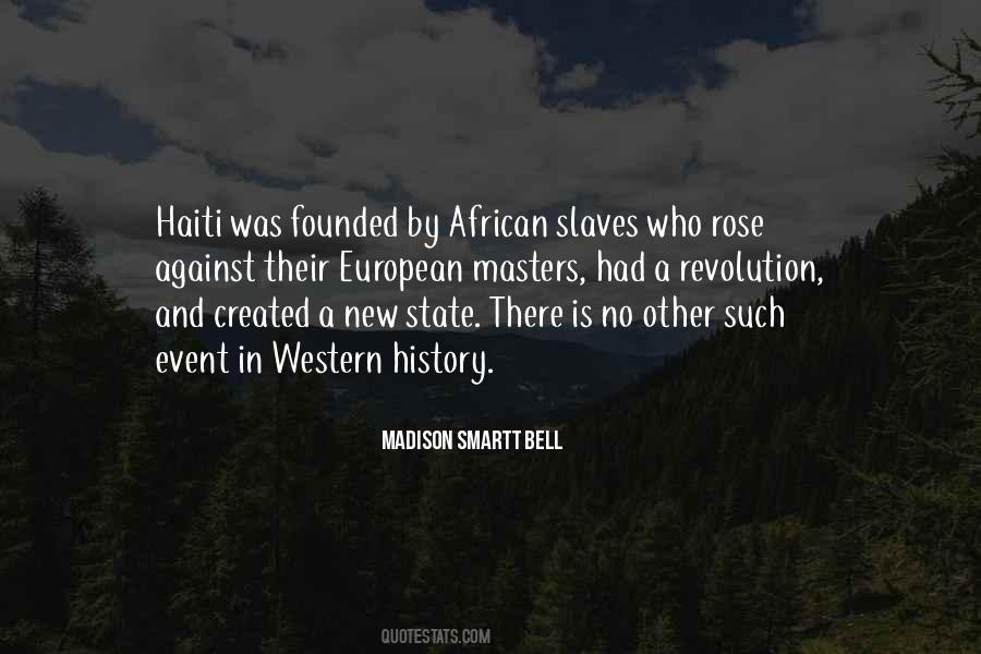Quotes About African Slaves #113374