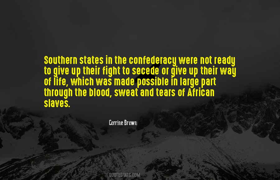 Quotes About African Slaves #243477