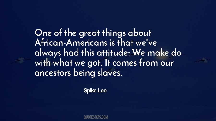 Quotes About African Slaves #773418