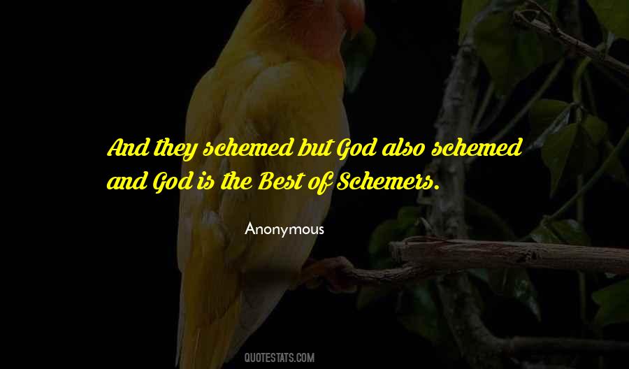 Quotes About Schemers #1345226