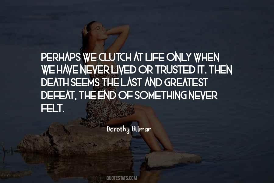 Quotes About Clutch #1248445