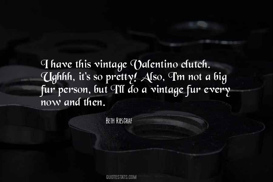 Quotes About Clutch #520471