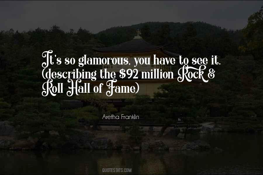 Quotes About Rock And Roll Hall Of Fame #430375