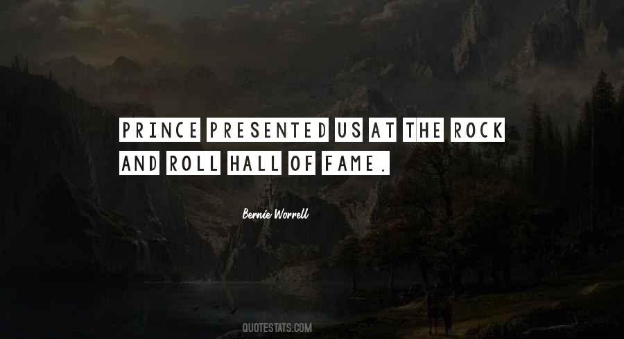 Quotes About Rock And Roll Hall Of Fame #434059