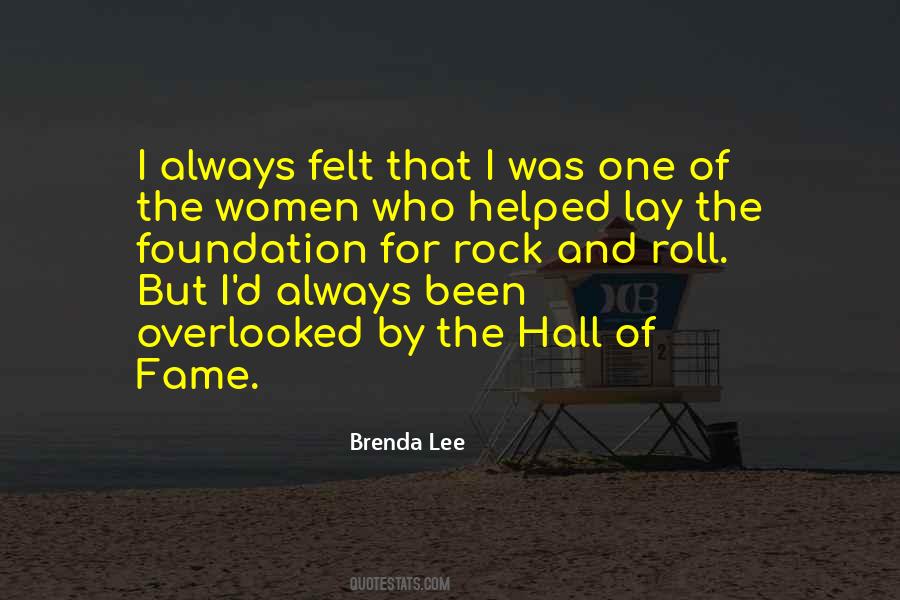 Quotes About Rock And Roll Hall Of Fame #690992