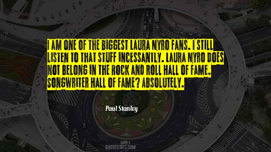 Quotes About Rock And Roll Hall Of Fame #730744