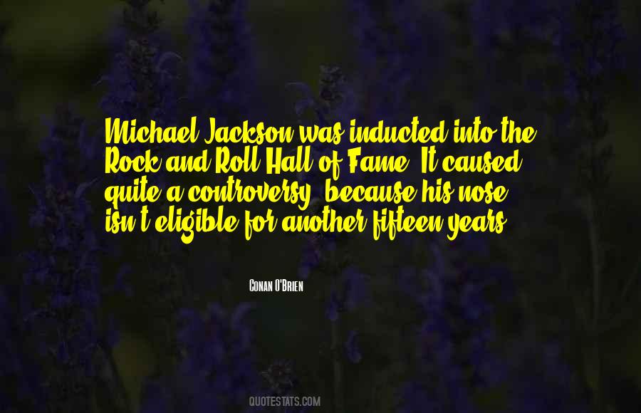 Quotes About Rock And Roll Hall Of Fame #968848
