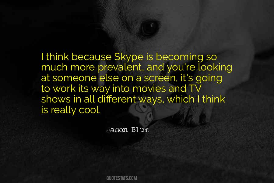 Quotes About Skype #1430000