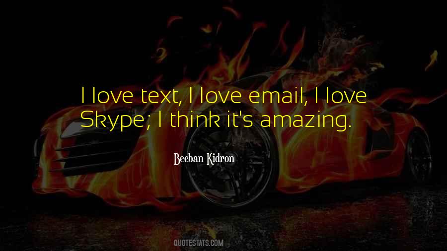Quotes About Skype #1864326
