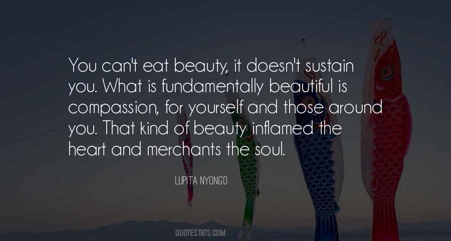 Quotes About Beauty Of The Soul #237362