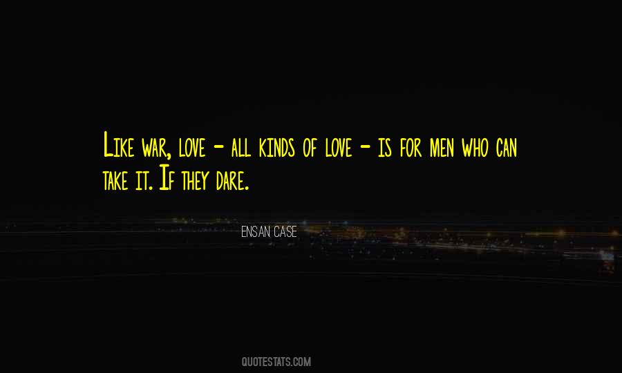 Quotes About Love Is Like A War #122642