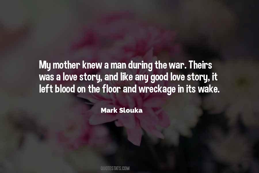 Quotes About Love Is Like A War #1698659