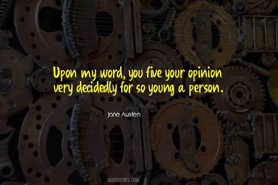 Quotes About Your Opinion #1681474