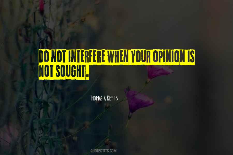 Quotes About Your Opinion #977982