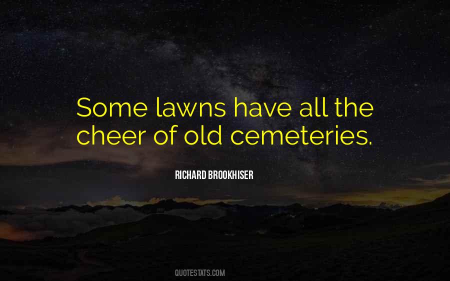 Quotes About Cemeteries #1269557