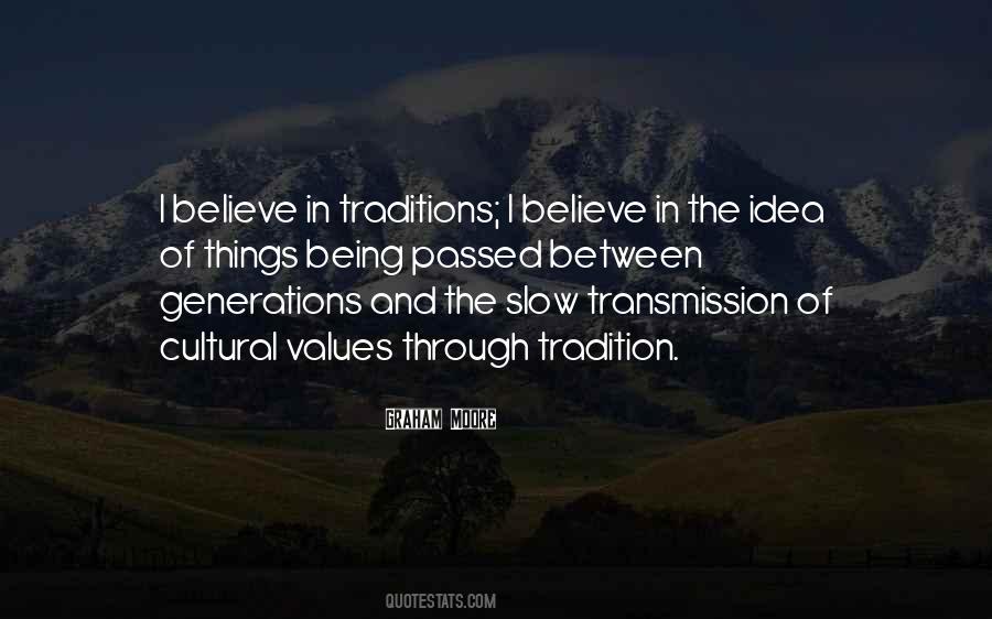 Quotes About Traditions Values #671595