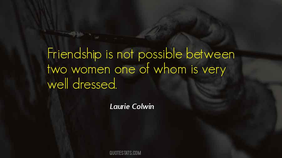 Quotes About Friendship #1743983