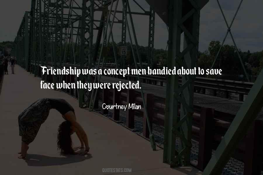 Quotes About Friendship #1748422