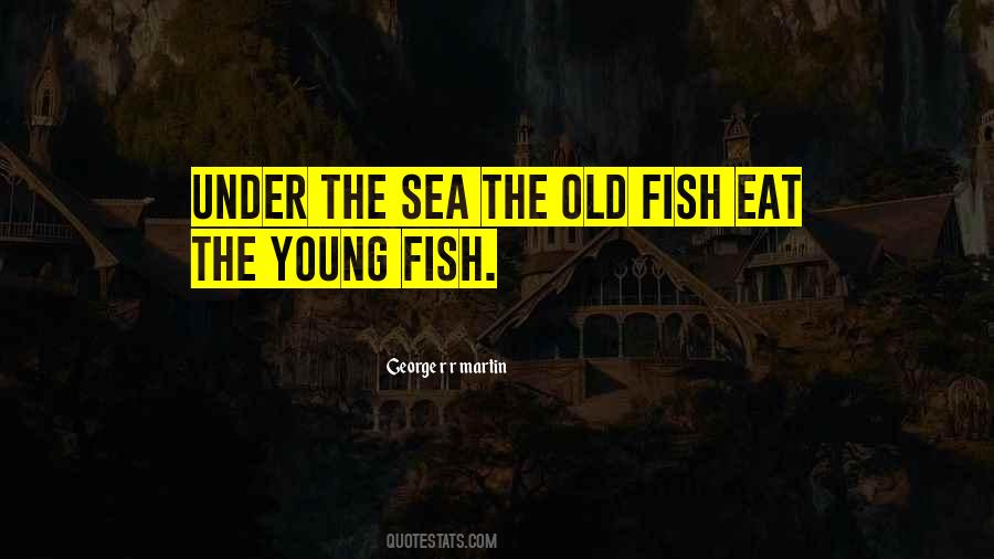 Quotes About Under The Sea #1867444