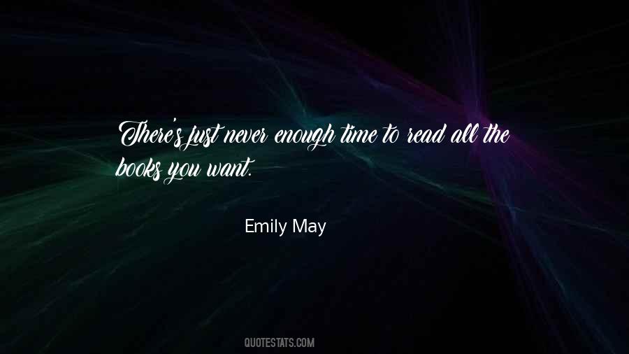 Quotes About Never Enough Time #104945