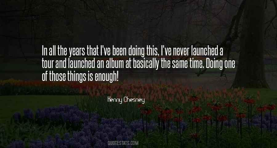 Quotes About Never Enough Time #316153