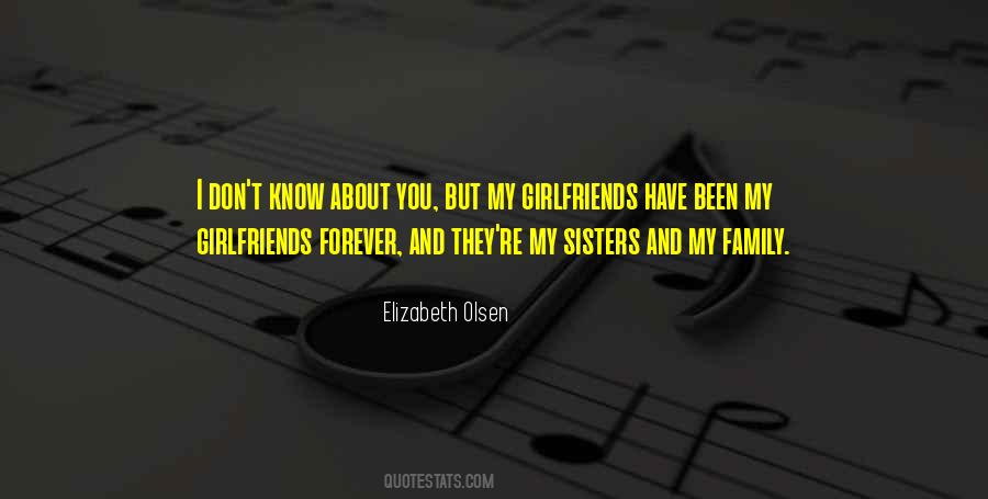 Girlfriends Forever Quotes #1664394