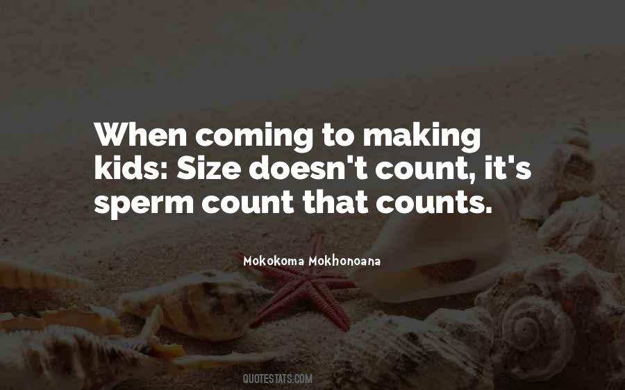 Quotes About Making It Count #1552908