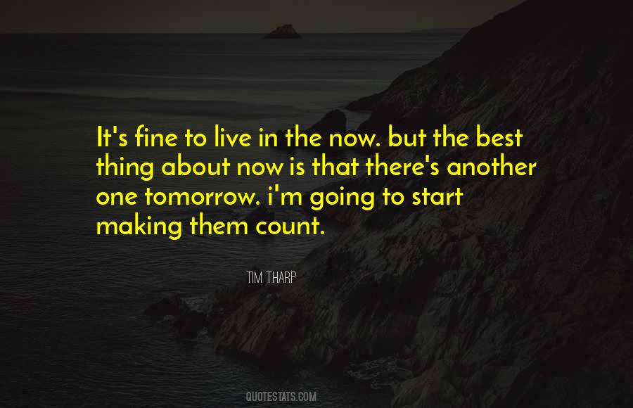 Quotes About Making It Count #1718035